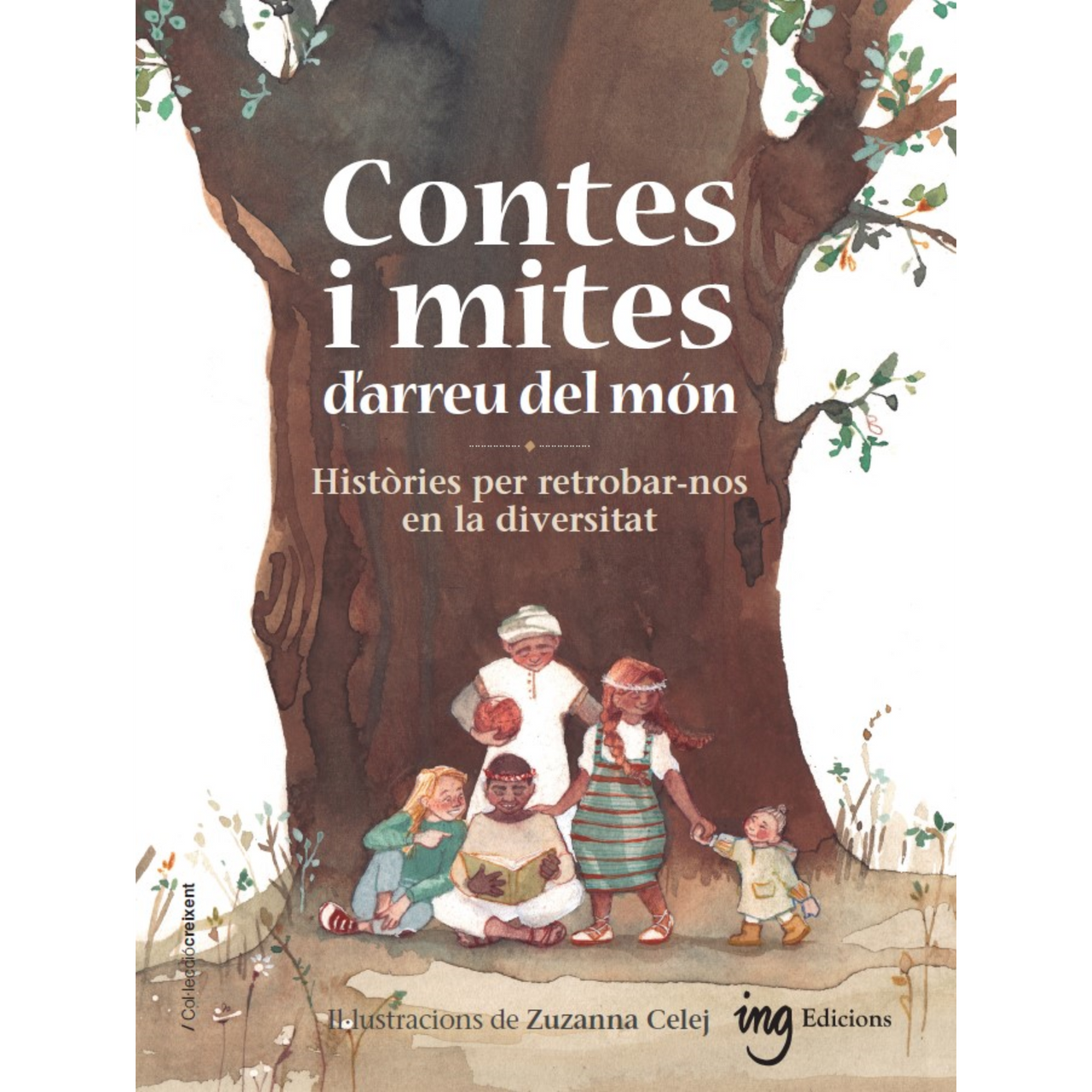 Contes i mites d'arreu del món. Històries per retrobar-nos en la diversitat