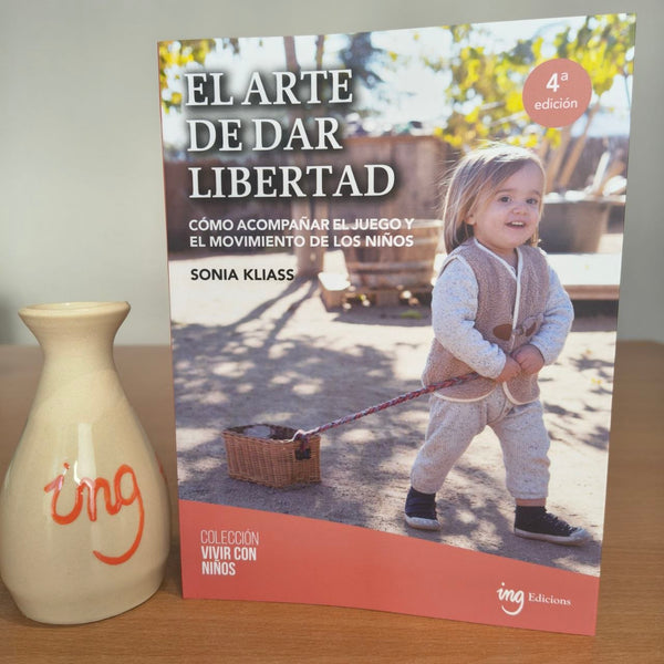 Portada del libro El arte de dar libertad de Sonia Kliass. Cuarta edición