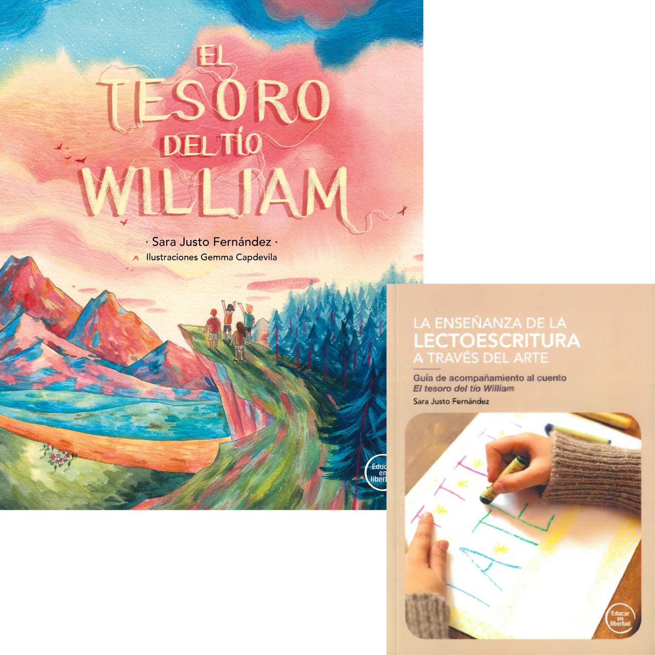 El tesoro del tío William + Guía de acompañamiento al cuento "La enseñanza de la lectoescritura a través del arte"