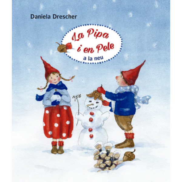 La Pipa i en Pele a la neu
