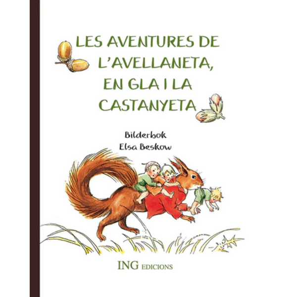 Les aventures de l'Avellaneta, en Gla i la Castanyeta