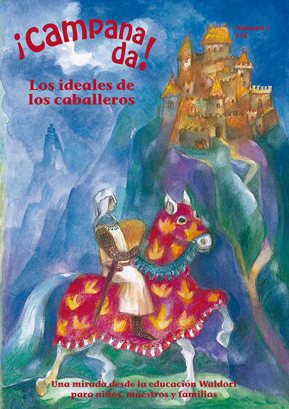 ¡Campanada! Los ideales de los caballeros
